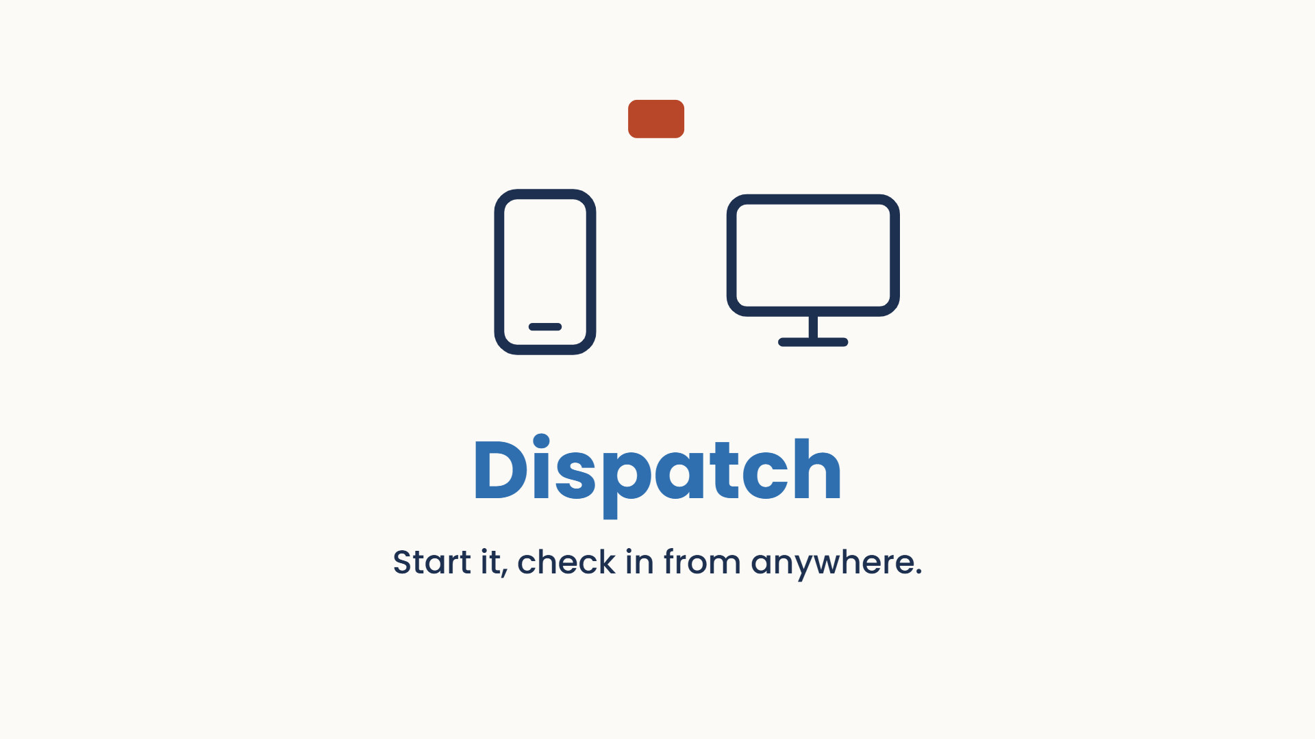 A phone dispatching a task to a desktop, one terracotta element.